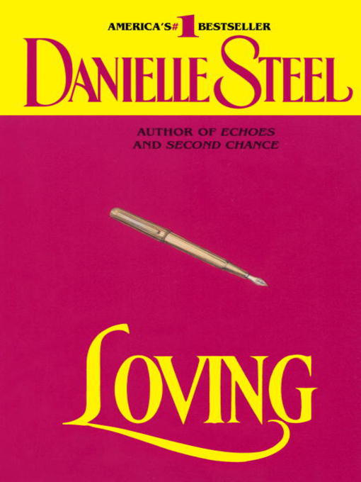 Title details for Loving by Danielle Steel - Wait list